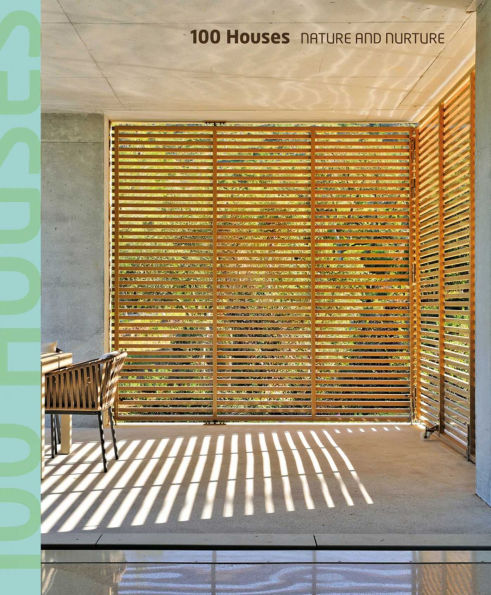 100 Houses: Nature and Nurture
