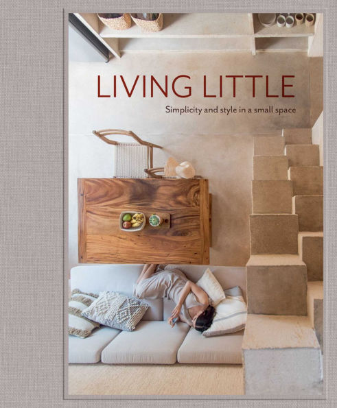 Living Little: Simplicity and style in a small space