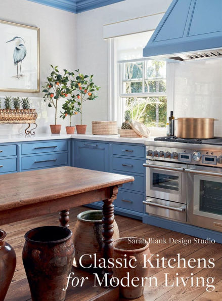 Classic Kitchens for Modern Living: Sarah Blank