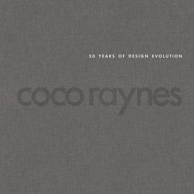 Coco Raynes: 50 Years of Design Evolution