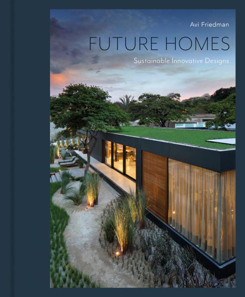 Future Homes: Sustainable Innovative Designs