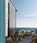 Alternative view 1 of Coastal Bliss: Beautiful Beach Houses from Around the World