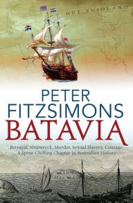 Title: Batavia, Author: Peter FitzSimons