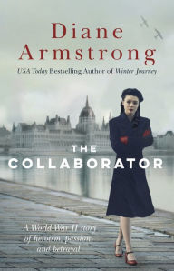 Download free ebooks in pdb format The Collaborator by Diane Armstrong