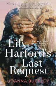 Title: Lily Harford's Last Request, Author: Joanna Buckley