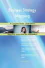 Business Strategy Mapping A Complete Guide - 2020 Edition