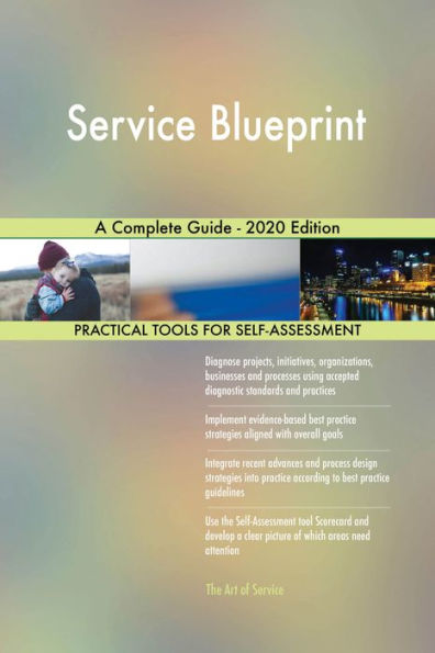 Service Blueprint A Complete Guide - 2020 Edition