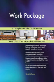 Title: Work Package A Complete Guide - 2020 Edition, Author: Gerardus Blokdyk