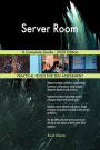 Server Room A Complete Guide - 2020 Edition