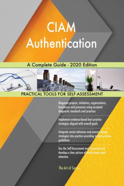 CIAM Authentication A Complete Guide - 2020 Edition
