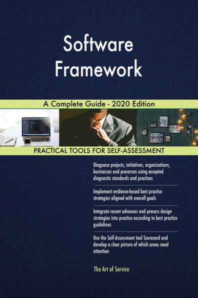 Software Framework A Complete Guide - 2020 Edition