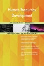 Human Resources Development A Complete Guide - 2020 Edition