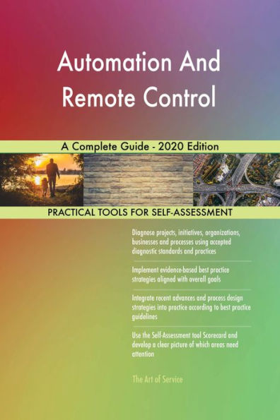 Automation And Remote Control A Complete Guide - 2020 Edition