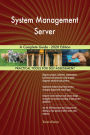 System Management Server A Complete Guide - 2020 Edition