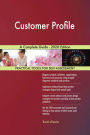 Customer Profile A Complete Guide - 2020 Edition