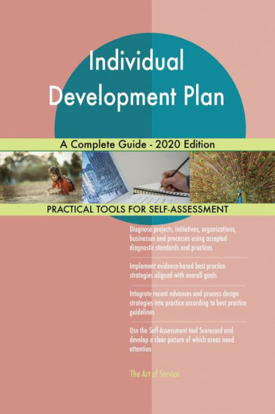 Individual Development Plan A Complete Guide - 2020 Edition