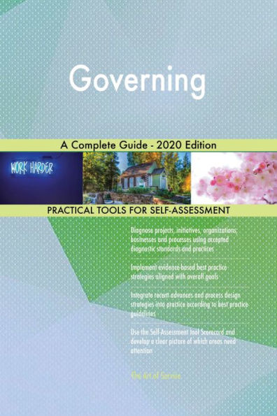 Governing A Complete Guide - 2020 Edition