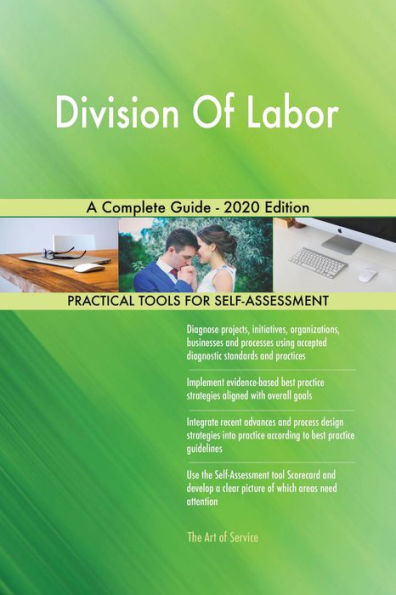 Division Of Labor A Complete Guide - 2020 Edition