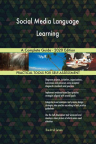 Title: Social Media Language Learning A Complete Guide - 2020 Edition, Author: Gerardus Blokdyk