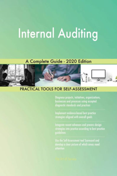 Internal Auditing A Complete Guide - 2020 Edition