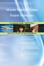 Intrusion Detection System Evasion Techniques A Complete Guide - 2020 Edition