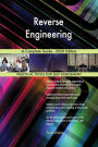 Reverse Engineering A Complete Guide - 2020 Edition