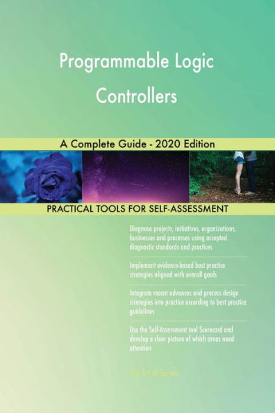 Programmable Logic Controllers A Complete Guide - 2020 Edition
