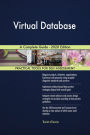 Virtual Database A Complete Guide - 2020 Edition
