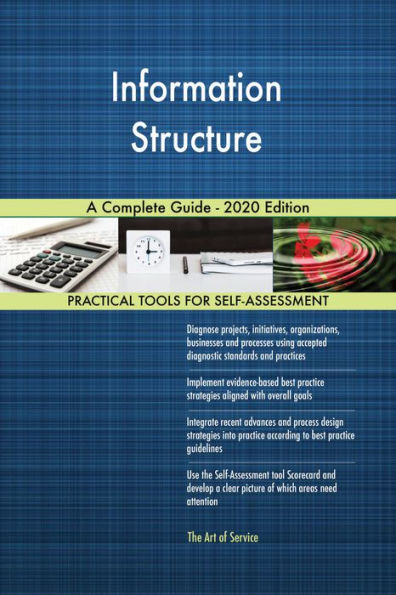 Information Structure A Complete Guide - 2020 Edition