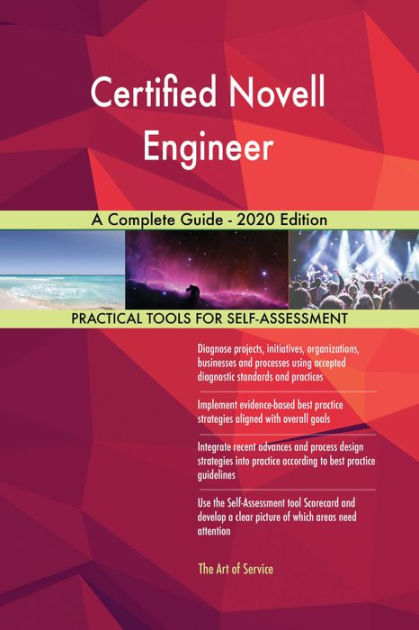 Certified Novell Engineer A Complete Guide - 2020 Edition by Gerardus ...