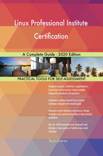 Linux Professional Institute Certification A Complete Guide - 2020 ...