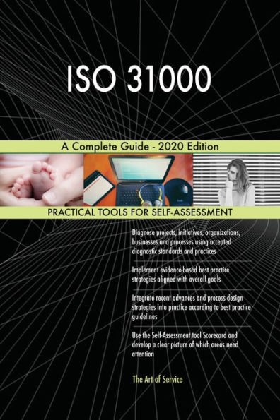 ISO 31000 A Complete Guide - 2020 Edition