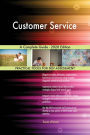 Customer Service A Complete Guide - 2020 Edition