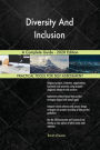 Diversity And Inclusion A Complete Guide - 2020 Edition