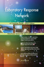 Laboratory Response Network A Complete Guide - 2020 Edition