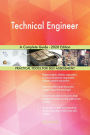 Technical Engineer A Complete Guide - 2020 Edition