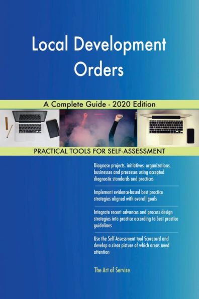 Local Development Orders A Complete Guide - 2020 Edition