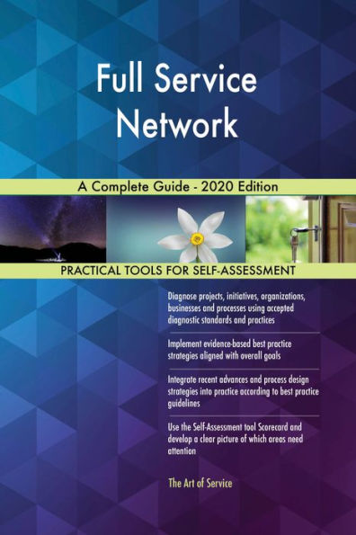 Full Service Network A Complete Guide - 2020 Edition