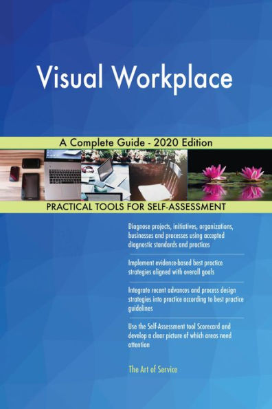 Visual Workplace A Complete Guide - 2020 Edition