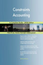 Constraints Accounting A Complete Guide - 2020 Edition