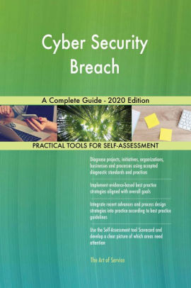 Cyber Security Breach A Complete Guide - 2020 Edition by Gerardus ...