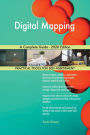 Digital Mapping A Complete Guide - 2020 Edition
