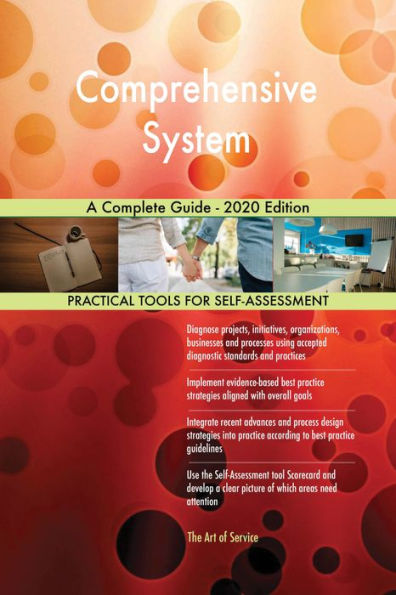 Comprehensive System A Complete Guide - 2020 Edition