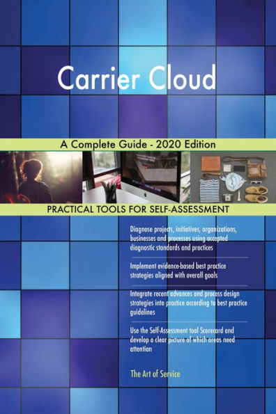 Carrier Cloud A Complete Guide - 2020 Edition