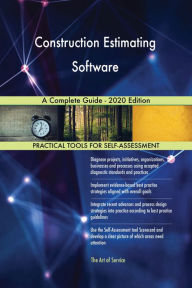 Title: Construction Estimating Software A Complete Guide - 2020 Edition, Author: Gerardus Blokdyk