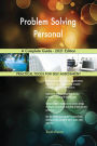 Problem Solving Personal A Complete Guide - 2021 Edition