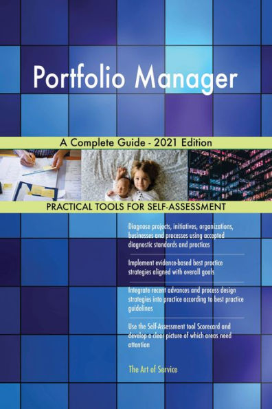 Portfolio Manager A Complete Guide - 2021 Edition