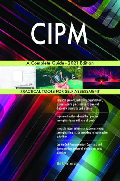CIPM A Complete Guide - 2021 Edition