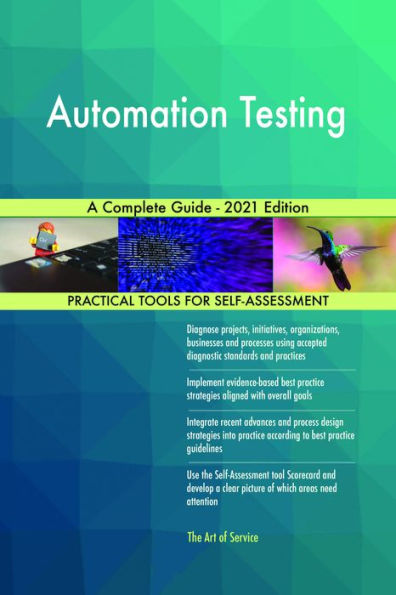 Automation Testing A Complete Guide - 2021 Edition