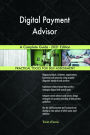 Digital Payment Advisor A Complete Guide - 2021 Edition